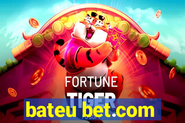 bateu bet.com